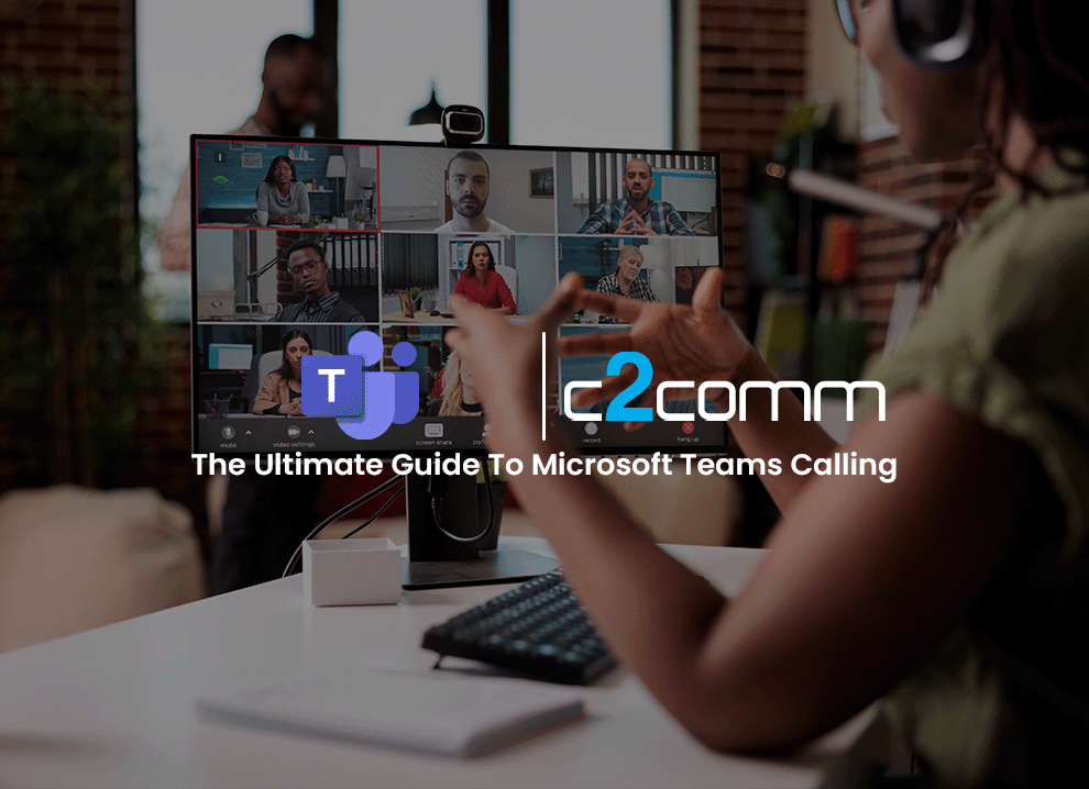 Your Ultimate Guide To Microsoft Teams Calling
